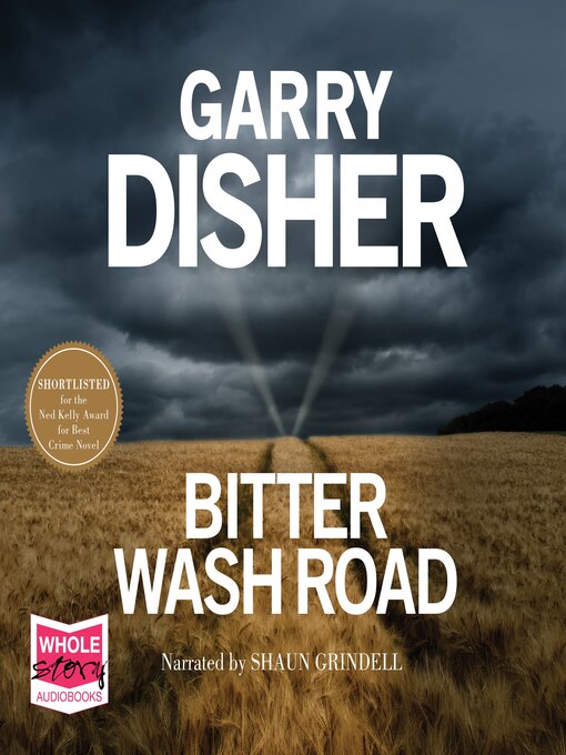 Title details for Bitter Wash Road by Garry Disher - Available